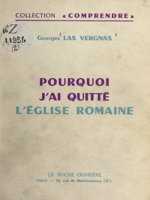 cover image of Pourquoi j'ai quitté l'Église romaine